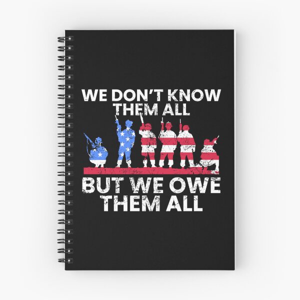 Item preview, We Dont Know Them All, But We Owe Them All, Memorial Day designed and sold by FNStuff.