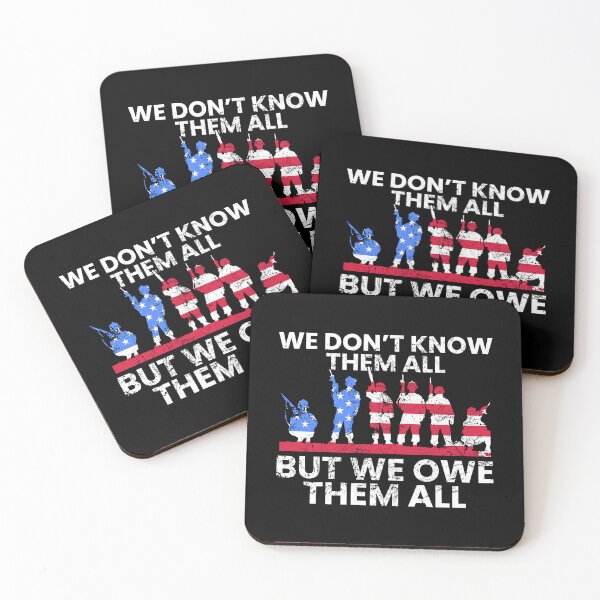 Item preview, We Dont Know Them All, But We Owe Them All, Memorial Day designed and sold by FNStuff.