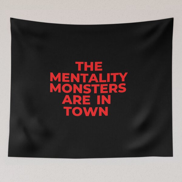 Item preview, the mentality monsters are in town design designed and sold by Design Universe.