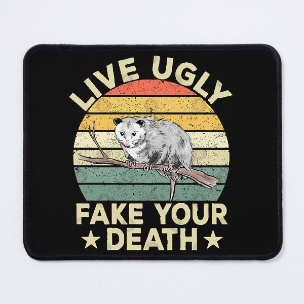 Item preview, Live Ugly Fake Your Death Retro Vintage Opossum Funny gifts designed and sold by oniellcdlarnerm.
