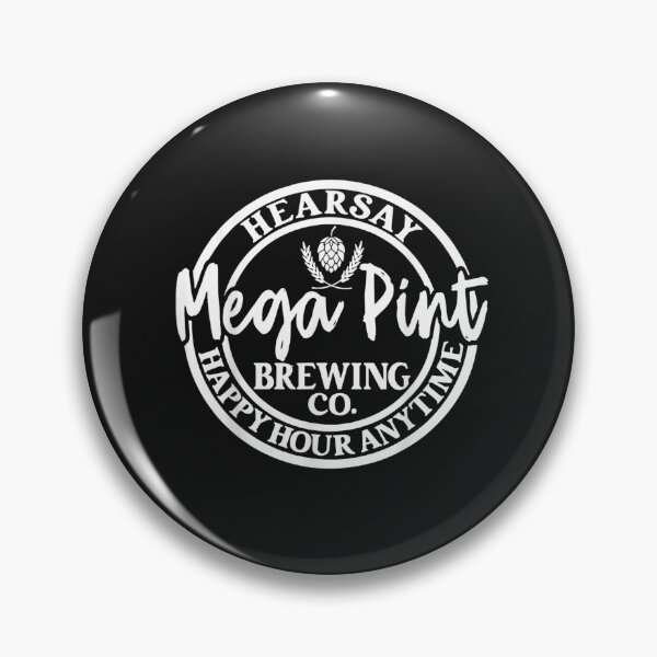Item preview, Hearsay Isn't Happy Hour Anytime Mega Pint Funny T-Shirt designed and sold by Kanter-Gabay.