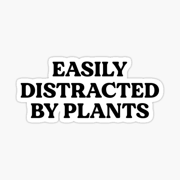 Aperçu de l'œuvre Facilement distrait par les plantes, citation de jardinage créée et vendue par KD Merch.
