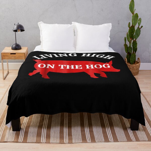 Item preview, Living High On The Hog 1069 designed and sold by oniellcdlarnerm.