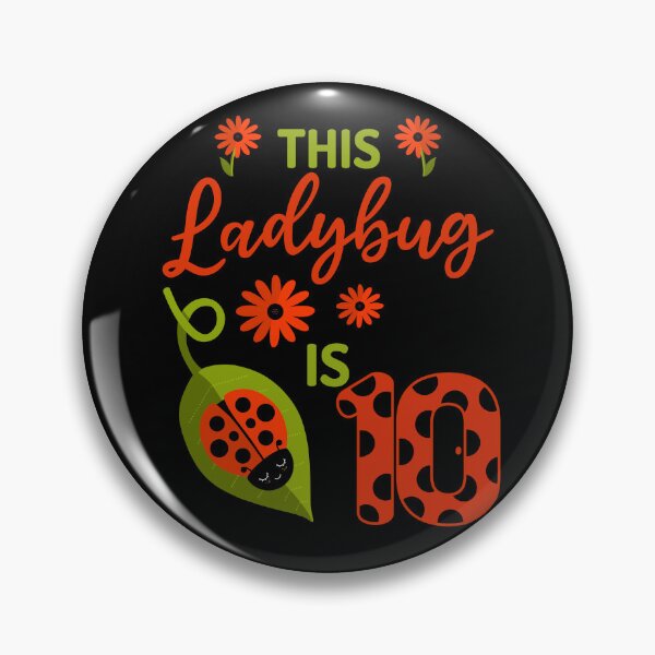 Item preview, Ladybug Birthday This Ladybug is 10 Year Old Girl Matching designed and sold by JokeGysen.