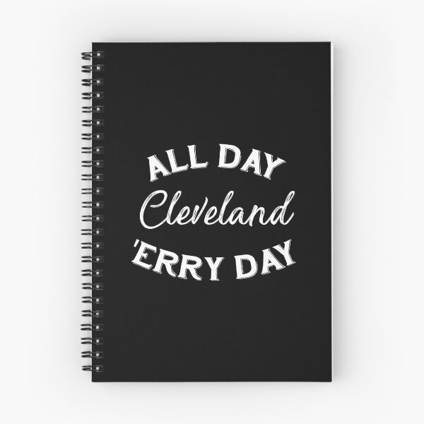 Item preview, Cleveland All Day 'Erry Day designed and sold by kjanedesigns.