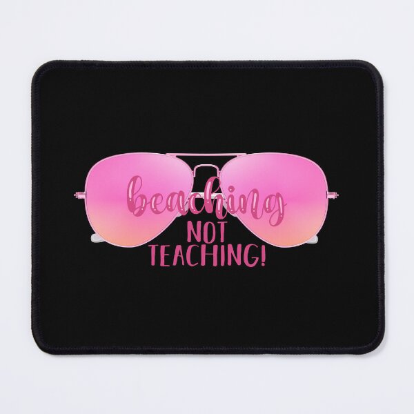 Item preview, Beaching Not Teaching! Pink (on Black) designed and sold by PawsitiveMum.