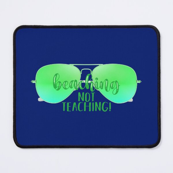 Item preview, Beaching Not Teaching! Green (on Navy) designed and sold by PawsitiveMum.