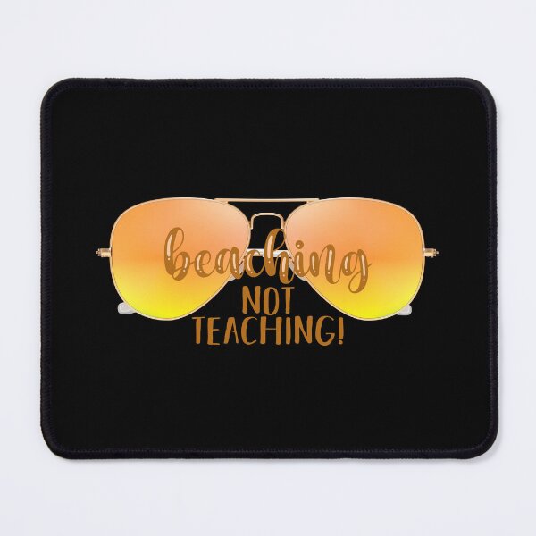 Item preview, Beaching Not Teaching! Yellow (on Black) designed and sold by PawsitiveMum.