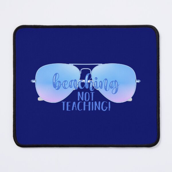 Item preview, Beaching Not Teaching! Blue (on Navy) designed and sold by PawsitiveMum.
