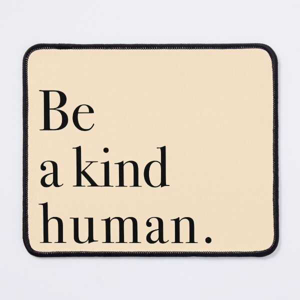 Item preview, Be a kind human typography art designed and sold by Hollymphoto.