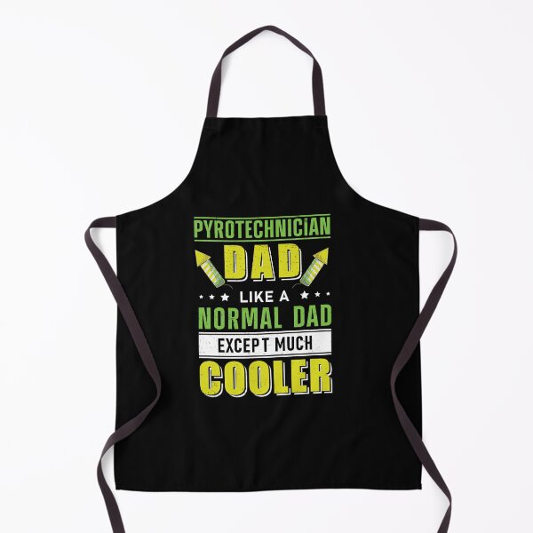 Item preview, Pyrotechnician Dad Much Cooler Fireworks Director designed and sold by StrongShirts.