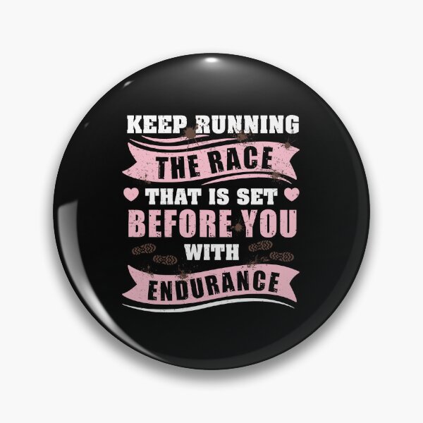 Item preview, Keep Running The Race Set Before You Mud Run For A Mudder designed and sold by StrongShirts.