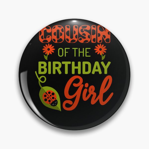 Item preview, Ladybug Birthday Cousin of the Birthday Bday Girl Matching designed and sold by JokeGysen.