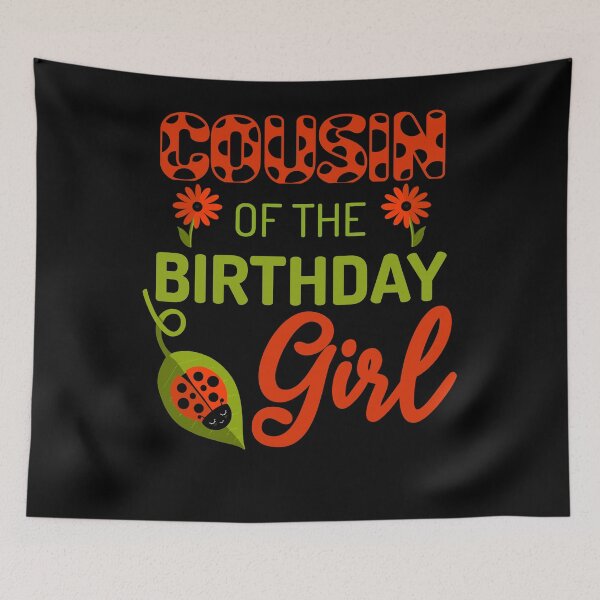 Item preview, Ladybug Birthday Cousin of the Birthday Bday Girl Matching designed and sold by JokeGysen.