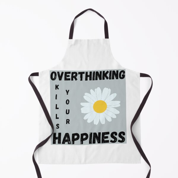 Item preview, OVERTHINKING KILLS YOUR HAPPINESS designed and sold by Lu7u.
