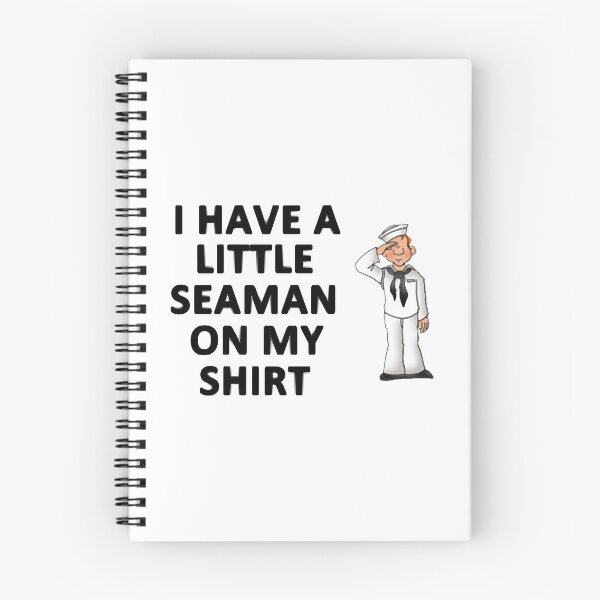 Item preview, I Have a Little Seaman On My designed and sold by AmeliaWcal.