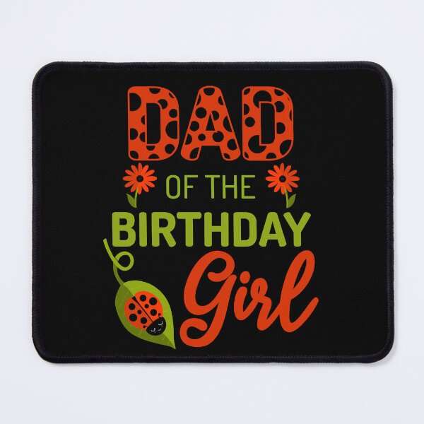 Item preview, Ladybug Birthday Dad of the Birthday Bday Girl Matching designed and sold by JokeGysen.