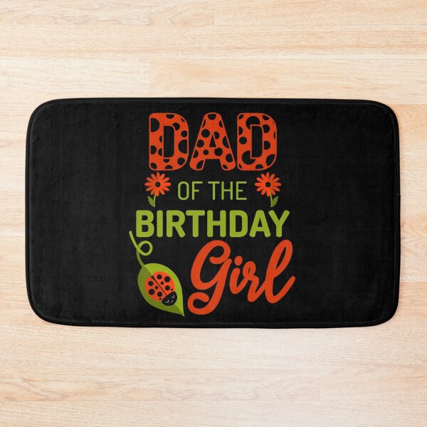 Item preview, Ladybug Birthday Dad of the Birthday Bday Girl Matching designed and sold by JokeGysen.