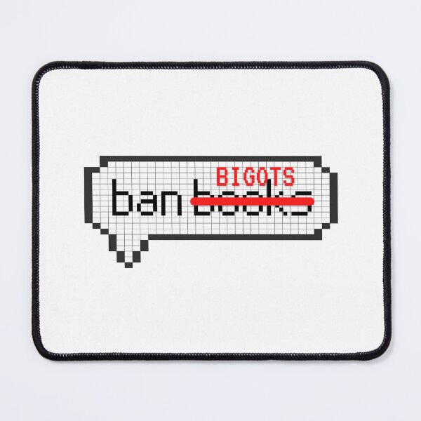Item preview, Ban Bigots Not Books designed and sold by TrippyHistory.