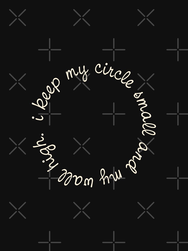 my circle is small t shirt