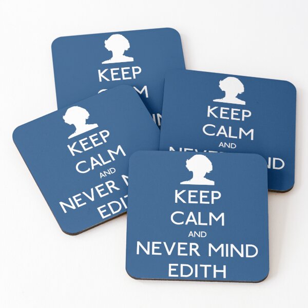 Item preview, Keep Calm and Never Mind Edith   designed and sold by LivingstonShawn.