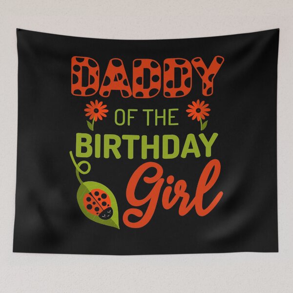 Item preview, Ladybug Birthday Daddy of the Birthday Bday Girl Matching designed and sold by JokeGysen.