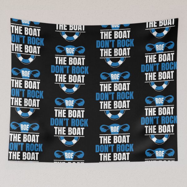 Item preview, ROE The Boat Don't Rock The Boat Pro Choice Women's Rights designed and sold by GravitiTees.