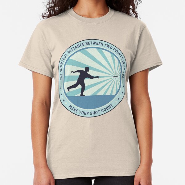 Make Your Shot Count Classic T-Shirt