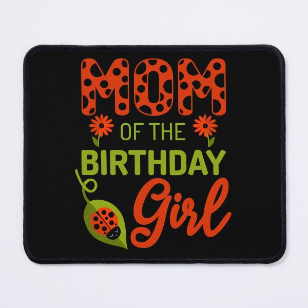 Item preview, Ladybug Birthday Mom of the Birthday Bday Girl Matching designed and sold by JokeGysen.