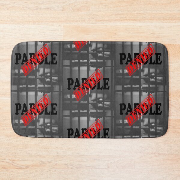 Item preview, PAROLE DENIED designed and sold by DomGDesign.