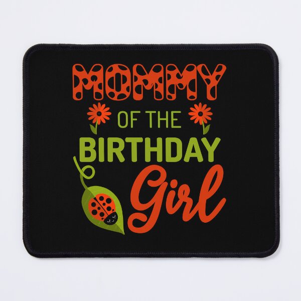 Item preview, Ladybug Birthday Mommy of the Birthday Bday Girl Matching designed and sold by JokeGysen.