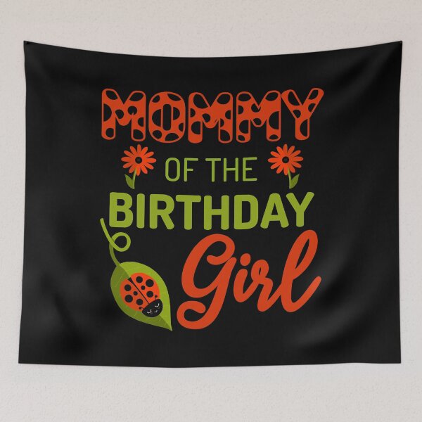 Item preview, Ladybug Birthday Mommy of the Birthday Bday Girl Matching designed and sold by JokeGysen.