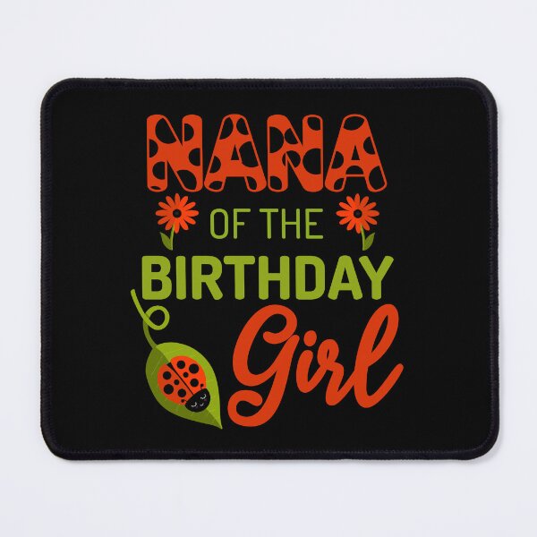 Item preview, Ladybug Birthday Nana of the Birthday Bday Girl Matching designed and sold by JokeGysen.