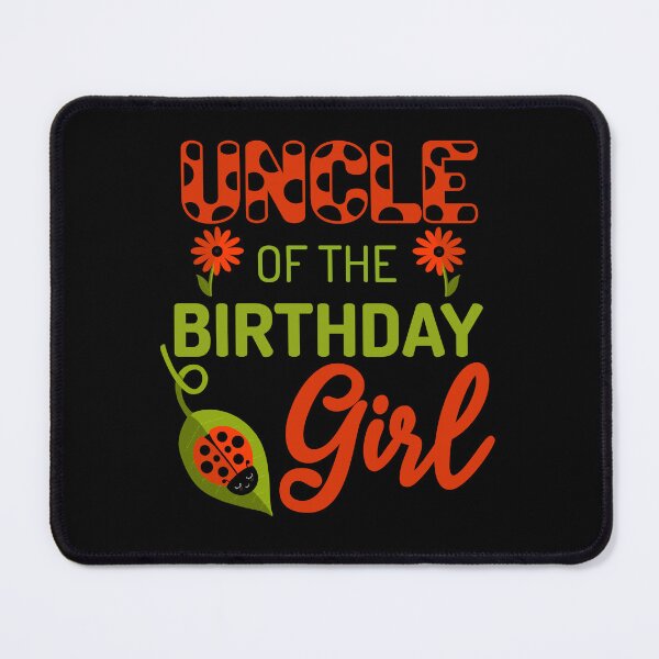 Item preview, Ladybug Birthday Uncle of the Birthday Bday Girl Matching designed and sold by JokeGysen.