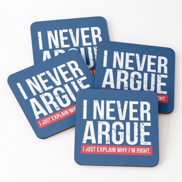 Item preview, I NEVER ARGUE - I EXPLAIN    designed and sold by LivingstonShawn.