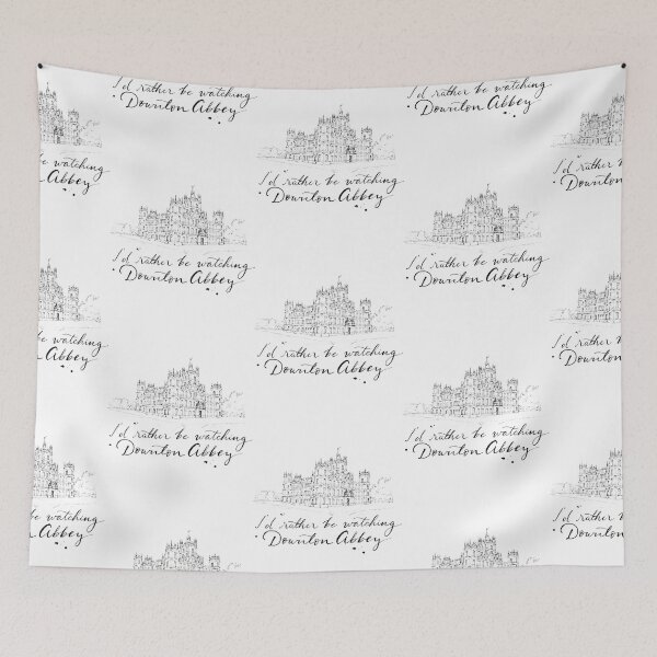 Item preview, Id rather be watching Downton Abbey   designed and sold by LivingstonShawn.