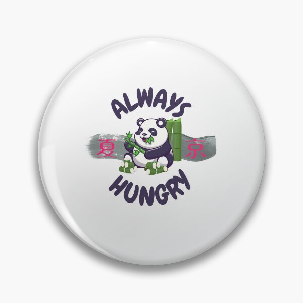 Item preview, Always hungry designed and sold by jpn insprd.