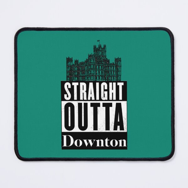 Item preview, Straight Outta Downton designed and sold by LivingstonShawn.
