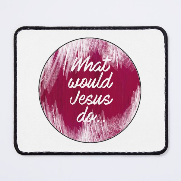 Item preview, What would Jesus do designed and sold by Shalomjoy.
