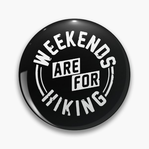 Item preview, Funny Hiking Quote Weekends Are For Hiking Cool Hiking Gift Ideas For Hikers , Nature Lover designed and sold by Boum04.