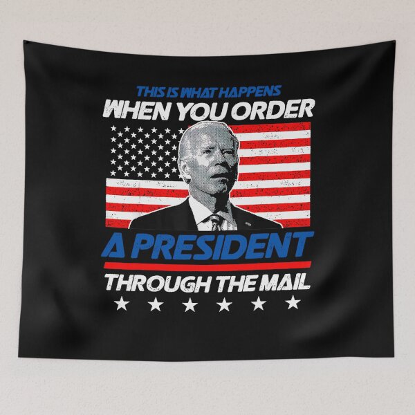 Item preview, This Is What Happens When You Order A President Through Mail designed and sold by dickvusqr.