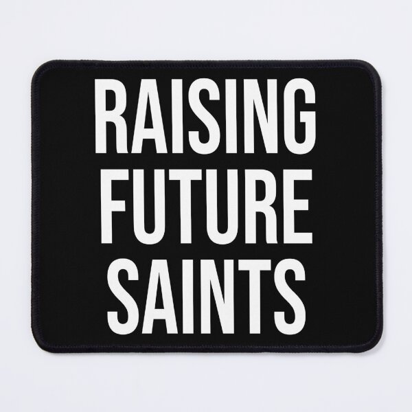 Item preview, Raising Future Saints Catholic Mother Father designed and sold by TheCatholicLady.