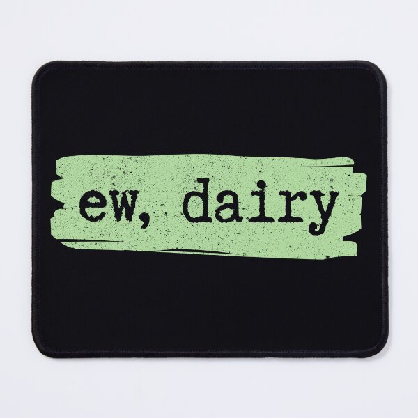 Item preview, Ew, Dairy - Fun Vegan and Plant Based Vintage Humor designed and sold by GreenSlate.