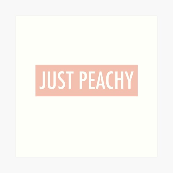 Just Peachy Art Print