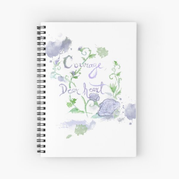 Courage, Dear Heart Spiral Notebook