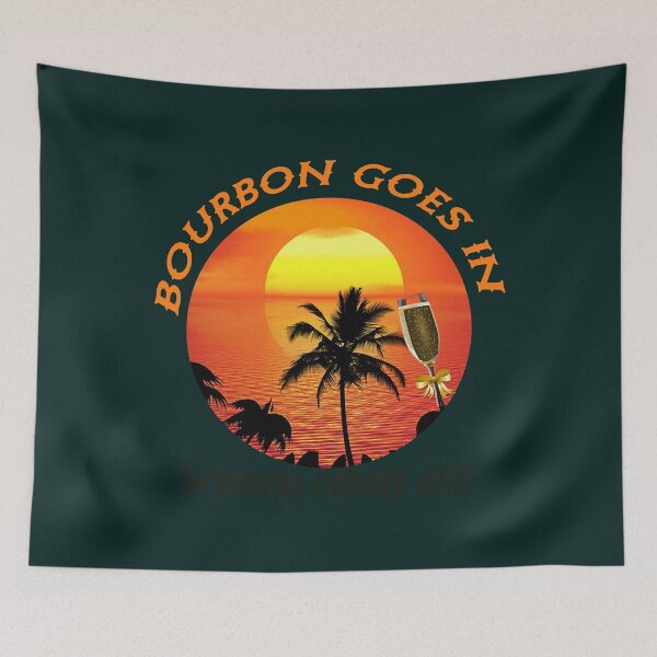 Item preview, Bourbon goes in wisdom comes out - gift for whiskey lovers  designed and sold by MogTerrance.