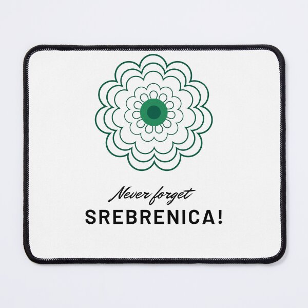 Item preview, Srebrenica designed and sold by BosniaQuotes.