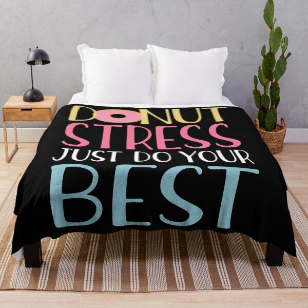 Item preview, Donut Stress Just Do Your Best T-Shirt designed and sold by JudyMann8258.