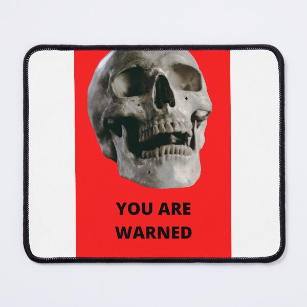 Item preview, YOU ARE WARNED designed and sold by GoodnessRight.