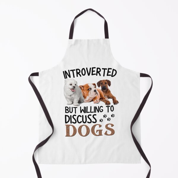 Item preview, Introverted But Willing To Discuss Dogs designed and sold by worldmodi.